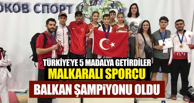 Malkaralı Sporcular Avrupa'ya Damga Vurdular