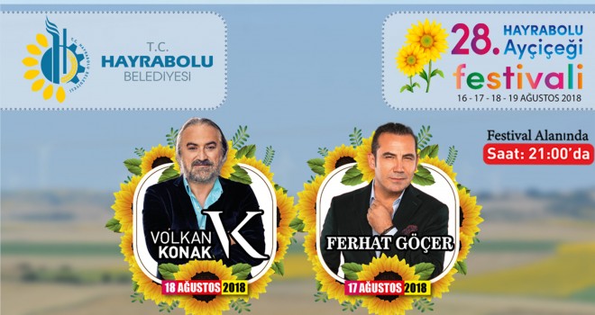 28. HAYRABOLU AYÇİÇEĞİ FESTİVALİ BAŞLIYOR
