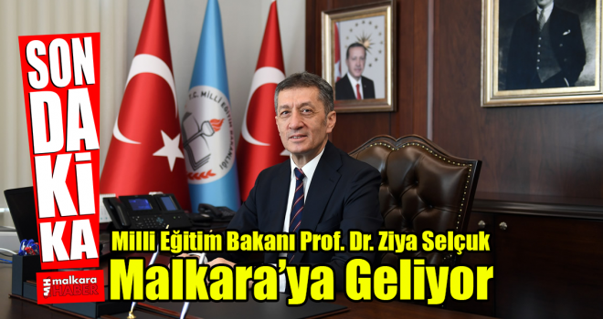 Son dakika | Milli Eğitim Bakanı Malkara'ya Geliyor