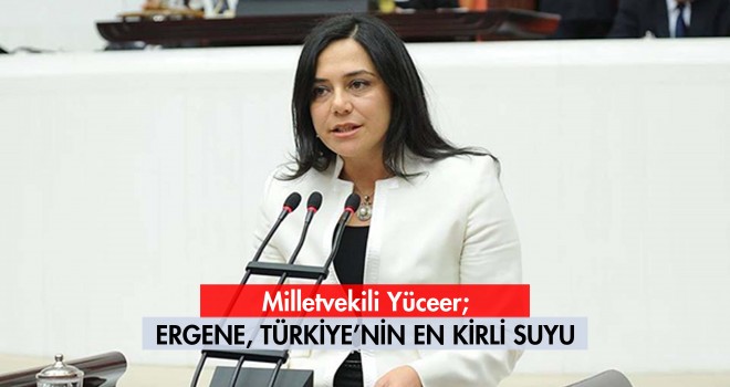 Ergene’de Bakteri Bile Yaşamıyor