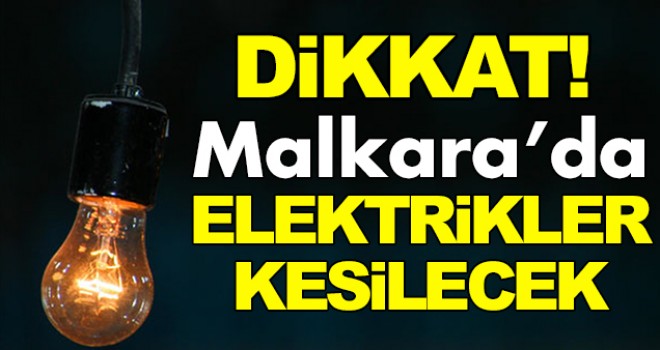 5 MAHALLE’DE ELEKTRİKLER KESİLECEK