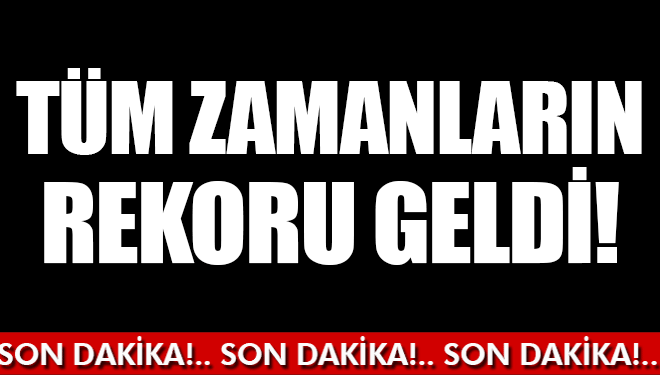 Borsa tarihi rekorunu yeniledi!