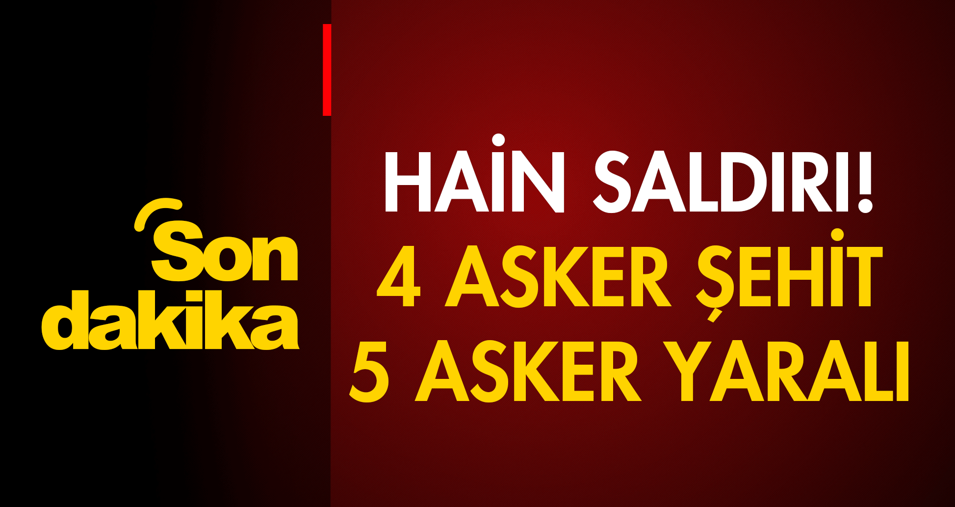 Son dakika… Batman’da hain tuzak! Dört askerimiz şehit