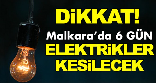 Malkara'da Bu Mahallede Oturanların Dikkatine! 6 Gün Elektrikler Kesilecek...