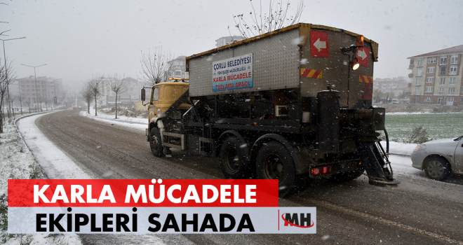 Karla Mücadele Ekipleri Sahada