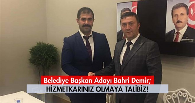 Bahri Demir Belediye Başkan Adaylığını Açıkladı