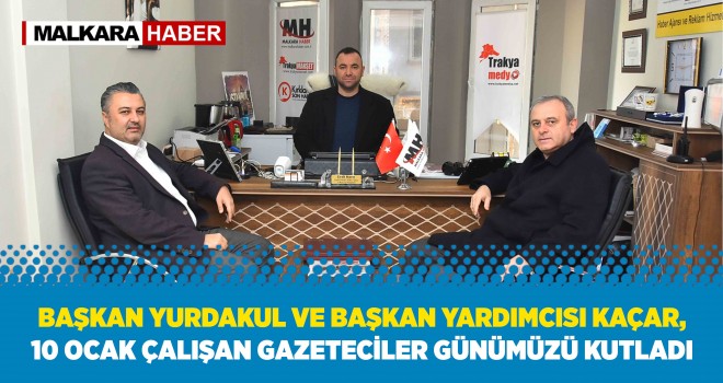Başkan Yurdakul’dan Malkara Haber’e Ziyaret
