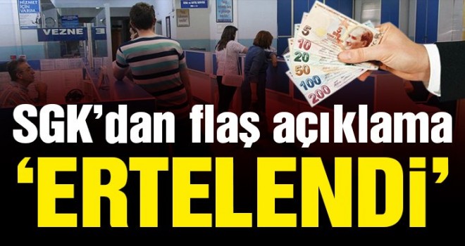 SGK’dan flaş açıklama!