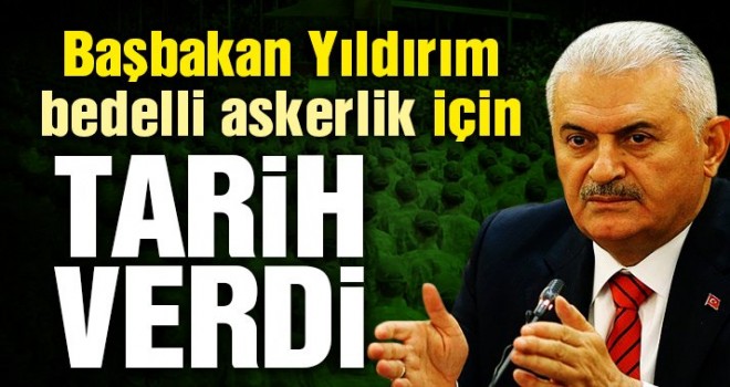 Başbakan’dan bedelli askerlik açıklaması!