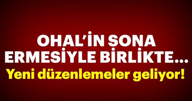 Son Dakika: Terörle mücadelede yeni düzenlemeler geliyor!