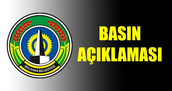 Malkara Belediyesinden Basın Açıklaması