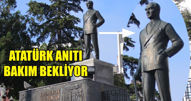 Atatürk Anıtı Bakım Bekliyor