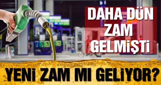 Benzin ve motorine yeni zam mı geliyor?