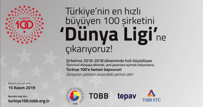 TOBB, Türkiye’nin En Hızlı Büyüyen 100 Şirketini Arıyor