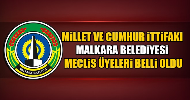 Malkara Belediye Meclis Üyeleri Belli Oldu
