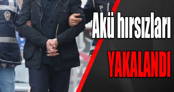 Akü Hırsızları Yakalandı