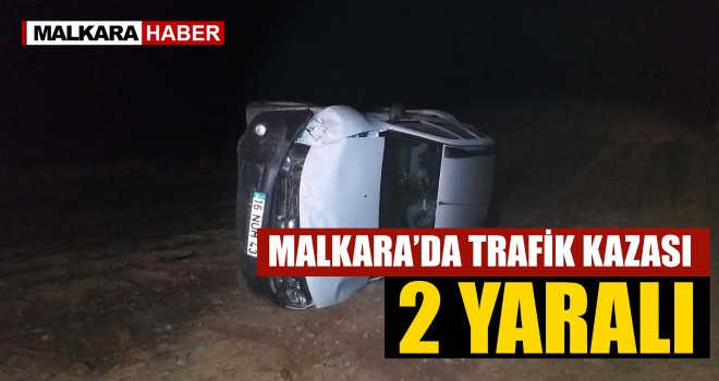 Malkaralı Muhtar Kaza’da Yaralandı