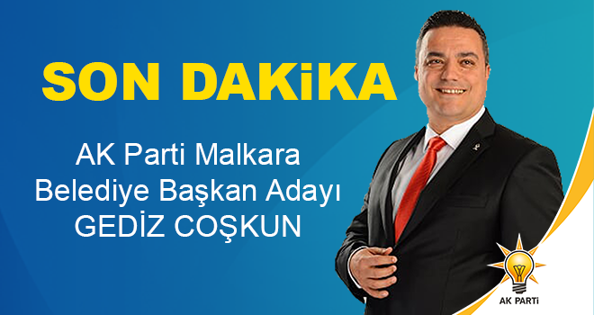 Son dakika... AK Parti'nin Malkara Belediye Başkan Adayı Belli Oldu