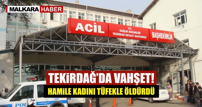 Pompalı Tüfekle Hamile Kadını Öldürdü!
