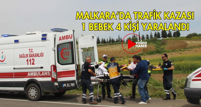 Malkara’da Trafik Kazası; 4 Yaralı