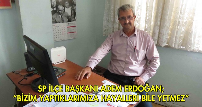Bizim Yaptıklarımıza Hayalleri Bile Yetmez