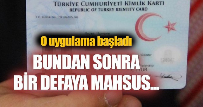 O Uygulama başladı! Bir defaya mahsus ad ve soyadı değiştirilebilecek