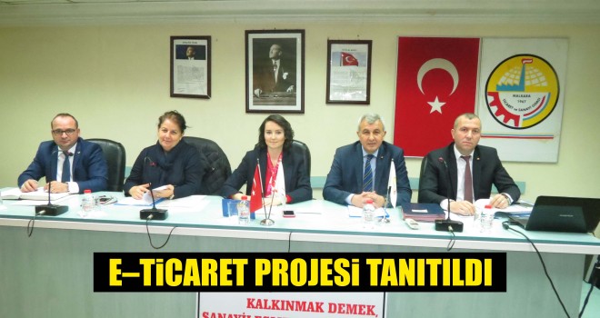 E–Ticaret Projesi Tanıtıldı