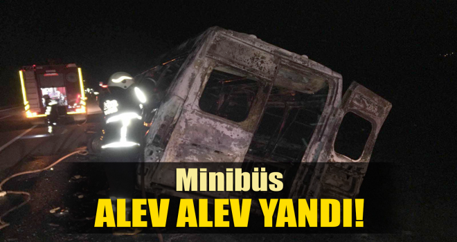 Seyir Halindeki Minibüs Yandı