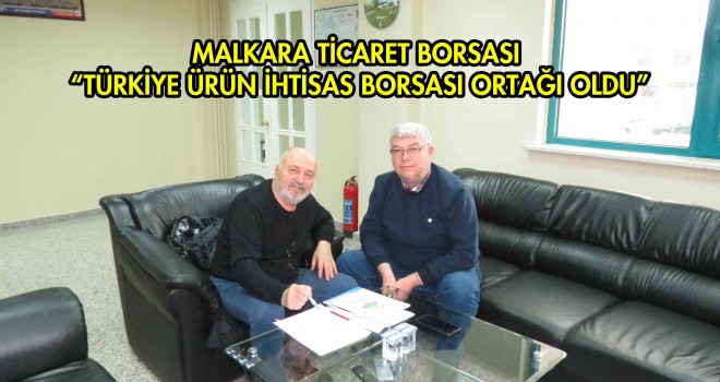 TÜRKİYE ÜRÜN İHTİSAS BORSASI ORTAĞI OLDU