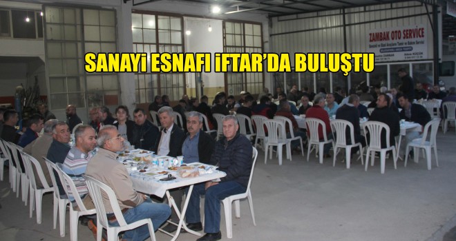Sanayi Esnafı İftar’da Buluştu