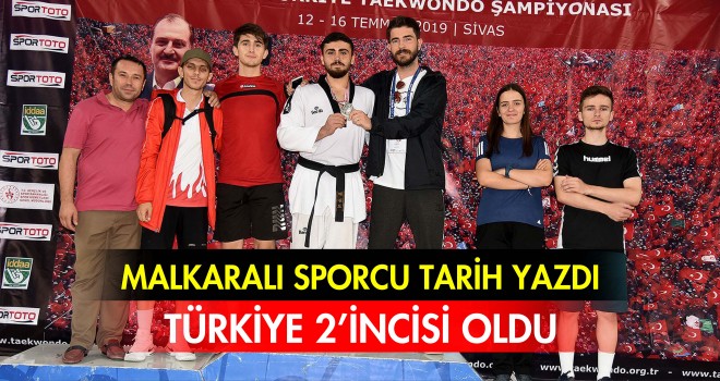 MALKARALI SPORCU TÜRKİYE 2’İNCİSİ OLDU