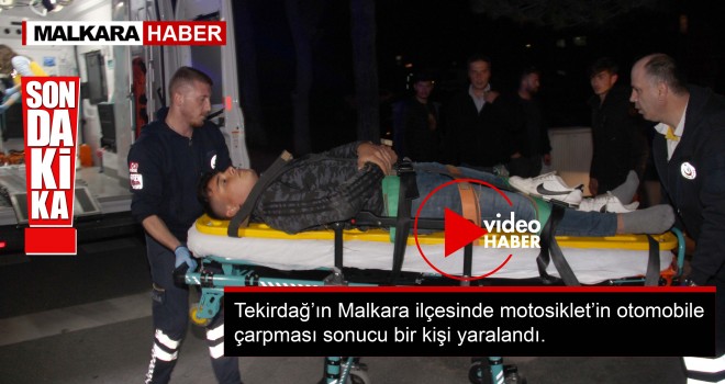 Motosiklet Otomobile çarptı; 1 Yaralı