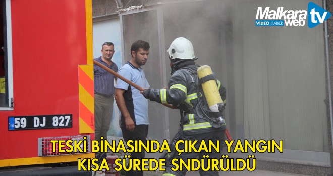 TESKİ Binasında Yangın